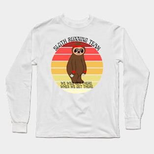 We'll Get There When We Get There Sloth Running Team with Sweat Bands T-shirt Mug Coffee Mug Apparel Hoodie Sticker Tote bag Phone case Gift Long Sleeve T-Shirt